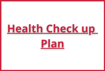 Click Above To Download Health Check up Plan